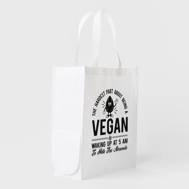 Hardest Part Vegan, Milk the Almonds, Funny Vegan Grocery Bag (Front Side)