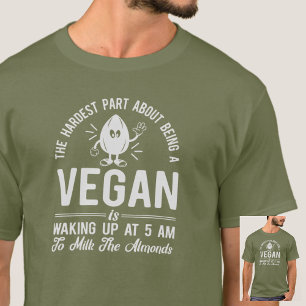 Hardest Part Vegan, Milk the Almonds, Vegan Men's T-Shirt