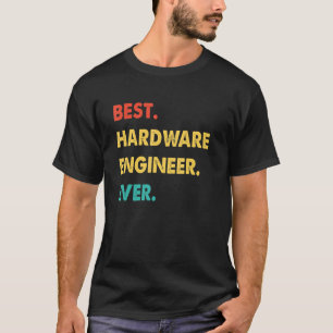 Hardware Engineer Retro Best Hardware Engineer Eve T-Shirt