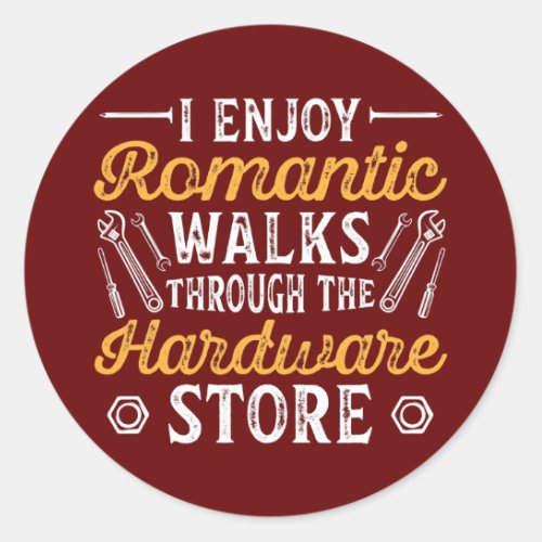 Hardware Mechanic Fun Worker Handyman Carpenter Classic Round Sticker