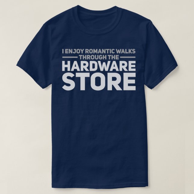 Hardware Store  T-Shirt (Design Front)