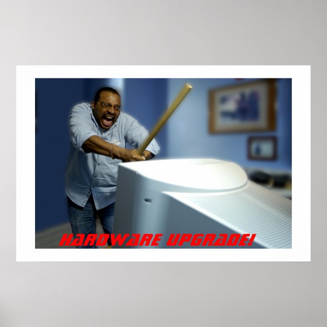 Hardware Upgrade! Poster (Front)