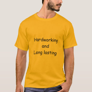 Hardworking Quote Men's T-shirt