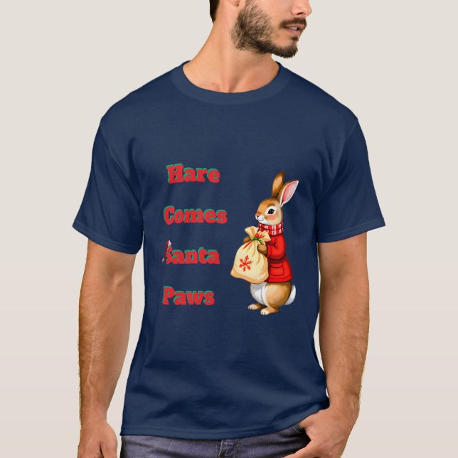 Hare Comes Santa Paws T-Shirt (Front)