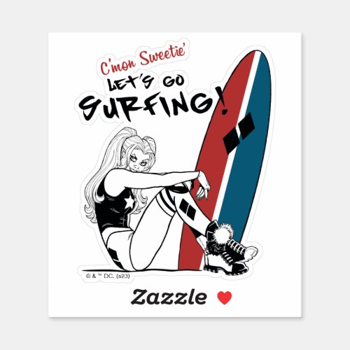 Harley Quinn _ Lets Go Surfing Sticker