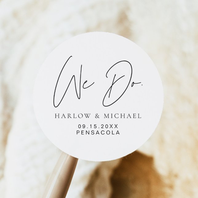 HARLOW Modern Minimalist We Do Wedding Classic Round Sticker (Creator Uploaded)