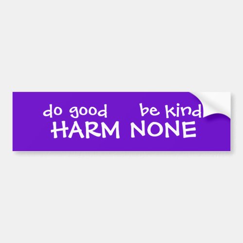 HARM  NONE BUMPER STICKER