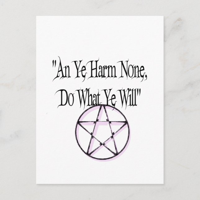 Harm None, Do What You Will Postcard (Front)