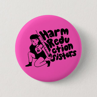 Harm Reduction Sisters Needle Girl Button