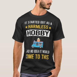 Harmless Hobby Ice Cream Truck Trucks T-Shirt