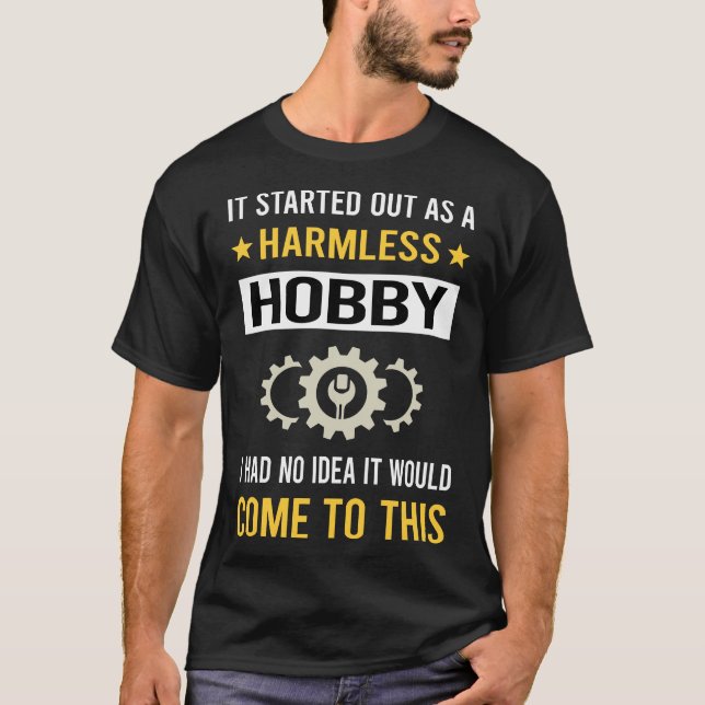 Harmless Hobby Model Engineering Engineer T-Shirt (Front)