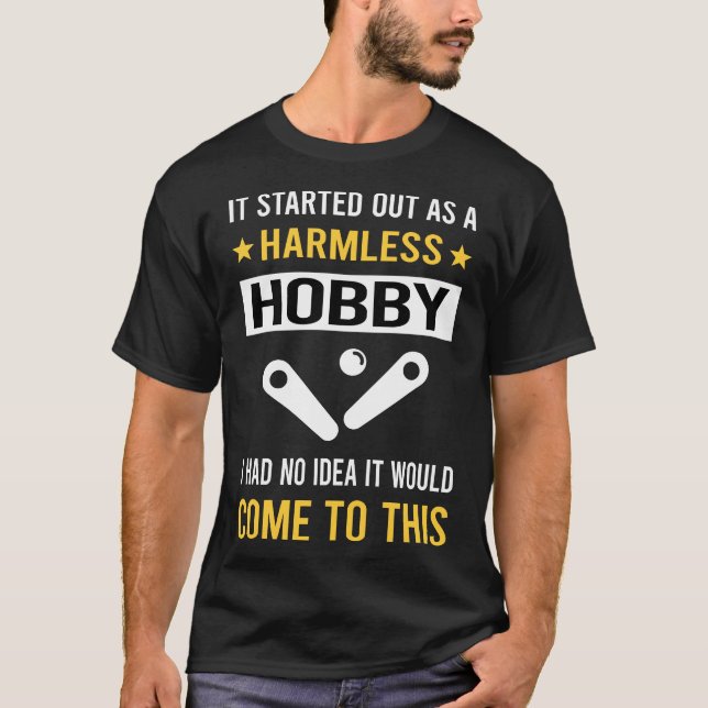 Harmless Hobby Pinball T-Shirt (Front)
