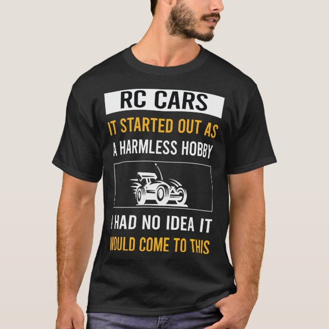 Harmless Hobby RC Car Cars T-Shirt (Front)
