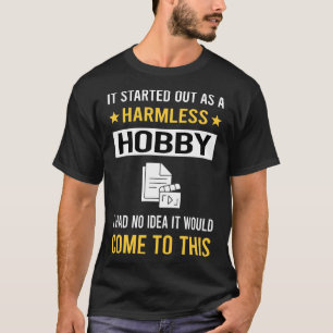 Harmless Hobby Screenwriting Screenwriter T-Shirt