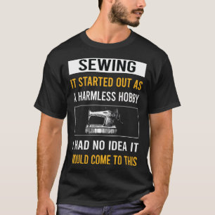 Harmless Hobby Sewing T-Shirt