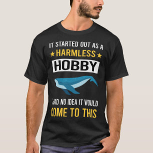 Harmless Hobby Whale Watching T-Shirt