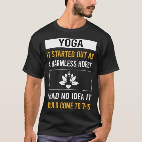 Harmless Hobby Yoga T_Shirt