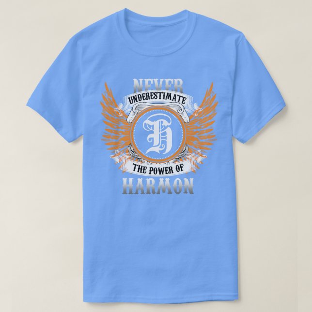 Harmon Name Shirt Never Underestimate The Power Of (Design Front)