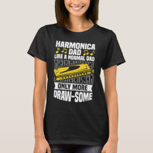 Harmonica Dad Mouth Organ French Harp & Harmonica  T-Shirt