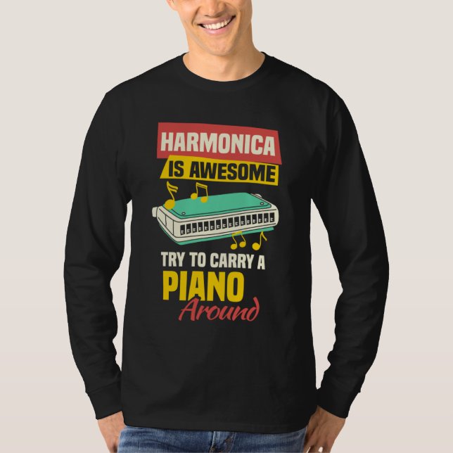 Harmonicist Mouth Organ & French Harp Harmonica Pl T-Shirt (Front)