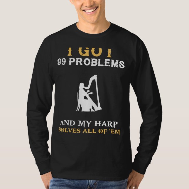 Harmonize with Humor: 99 Problems Harmonica Enthus T-Shirt (Front)