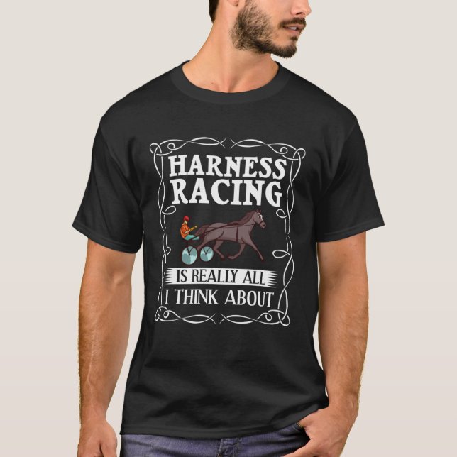 Harness Racing Horse Race Track Racer Trotting Hor T-Shirt (Front)