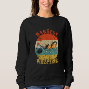 Harness Whisperer Harness Racing Retro Trotting Ho Sweatshirt
