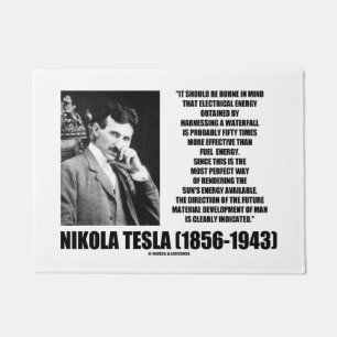 Harnessing A Waterfall Sun's Energy Tesla Quote Doormat