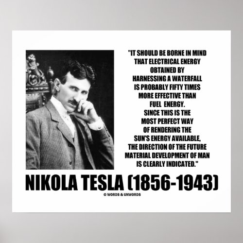 Harnessing A Waterfall Suns Energy Tesla Quote Poster
