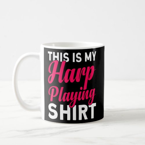 Harp Player Harp Music Harp Girl Harpist  Coffee Mug