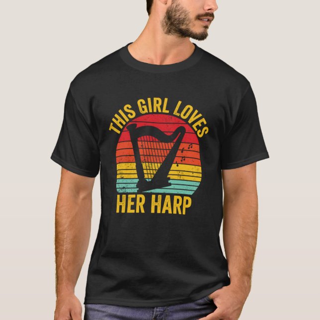 Harp Player Harpist Retro This Girl Loves Her Harp T-Shirt (Front)