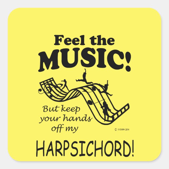 Harpsichord Feel The Music Square Sticker (Front)