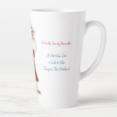 Harriet _ Sanity Reminder Latte Mug