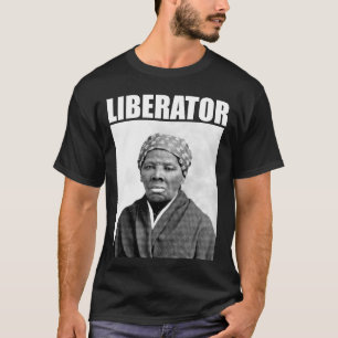 Harriet Tubman: Liberator T-Shirt