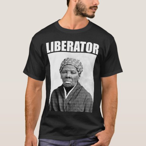 Harriet Tubman Liberator T_Shirt