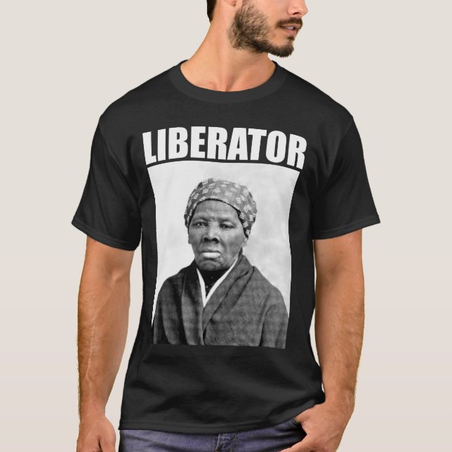 Harriet Tubman: Liberator T-Shirt (Front)