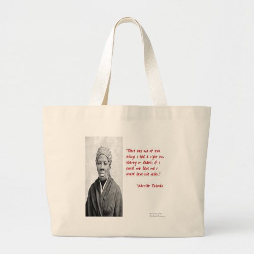 Harriet Tubman Liberty Or Death Quote Gifts Large Tote Bag