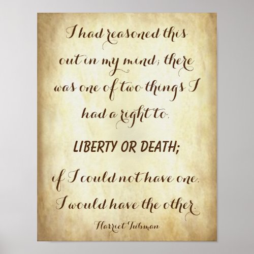 Harriet Tubman Powerful Liberty or Death Quote Poster
