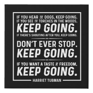 Harriet Tubman Quote Faux Wrapped Canvas