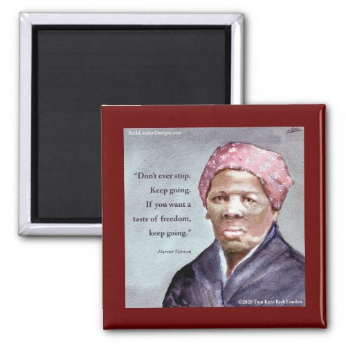Harriet Tubman  Quote Magnet