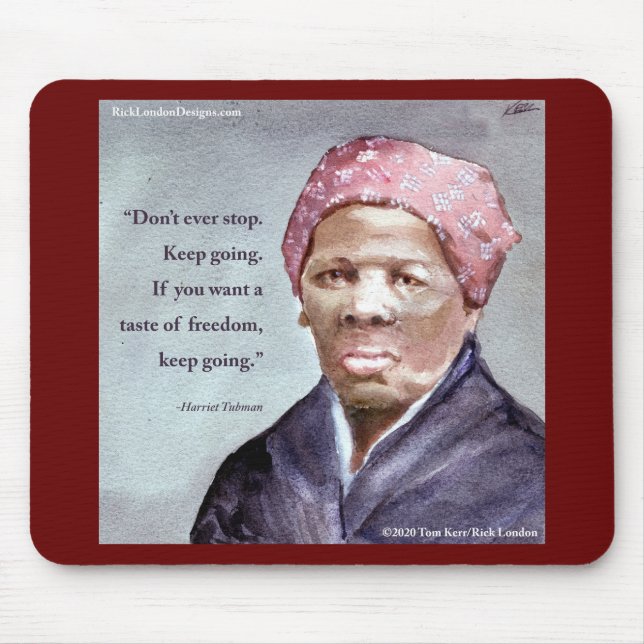 Harriet Tubman & Quote Mouse Pad (Front)