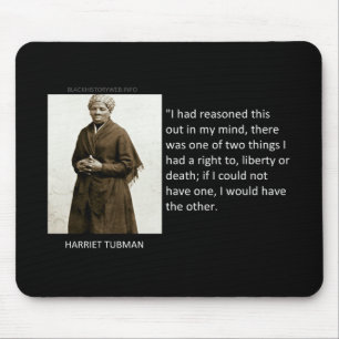 Harriet Tubman Quote Mouse Pad