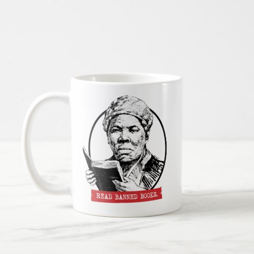 Harriet Tubman Reads Banned Books Coffee Mug