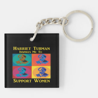 Harriet Tubman Support Women Keychain