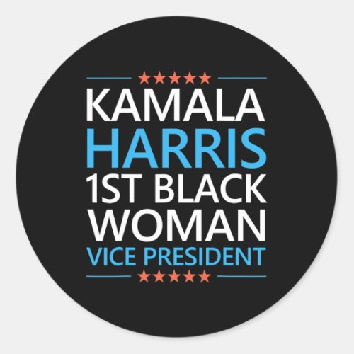 Harris 1st Black Woman Vice President 2020 Quote  Classic Round Sticker