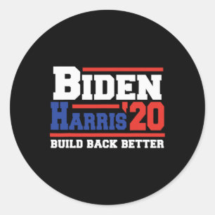Harris 2020 - Build Back Better  Classic Round Sticker