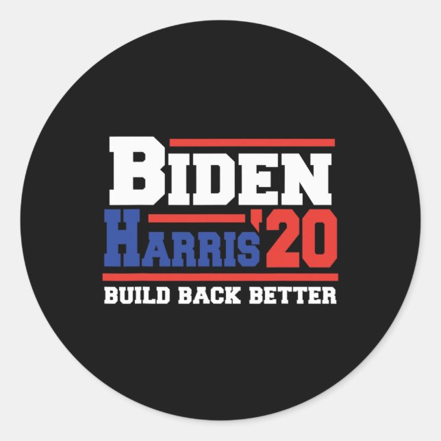 Harris 2020 - Build Back Better  Classic Round Sticker (Front)