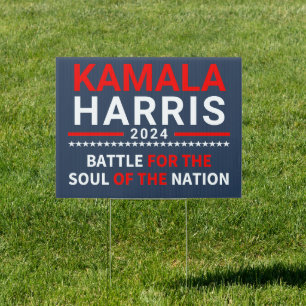 Harris 2024 Battle for the Soul of the Nation Sign
