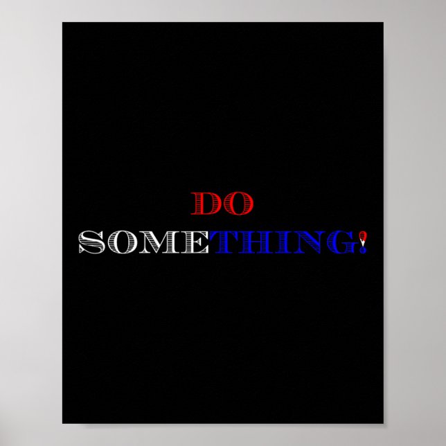 Harris 2024 Election - Michelle Obama Do Something Poster (Front)