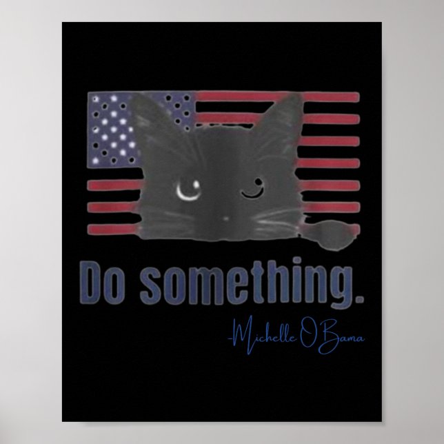 Harris 2024 Election - Michelle Obama Do Something Poster (Front)